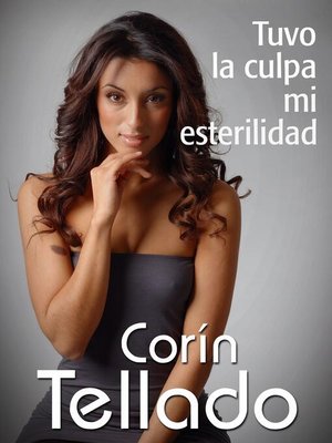 cover image of Tuvo la culpa mi esterilidad